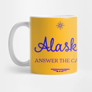 Alaska: Answer the Call Mug